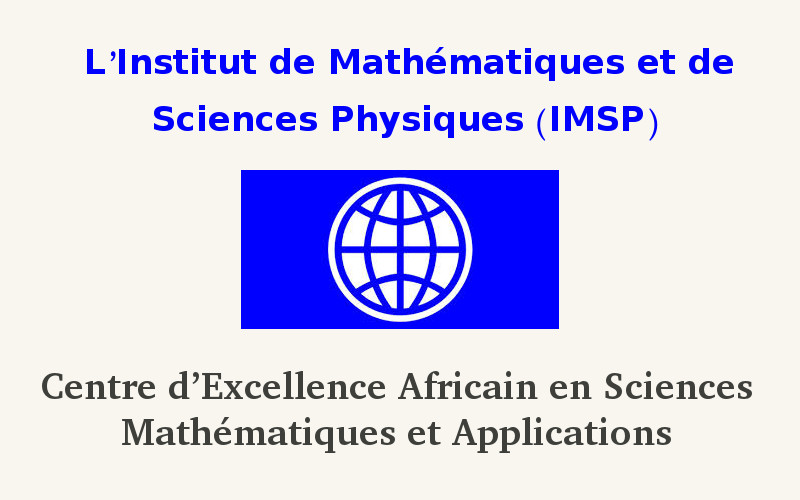 L'IMSP Elu Centre d’Excellence Africain en Sciences Mathématiques et Applications